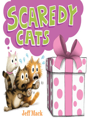 cover image of Scaredy Cats